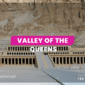 the Valley of the Queens
