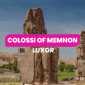 Colossi Of Memnon Luxor