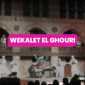 Wekalet El Ghouri